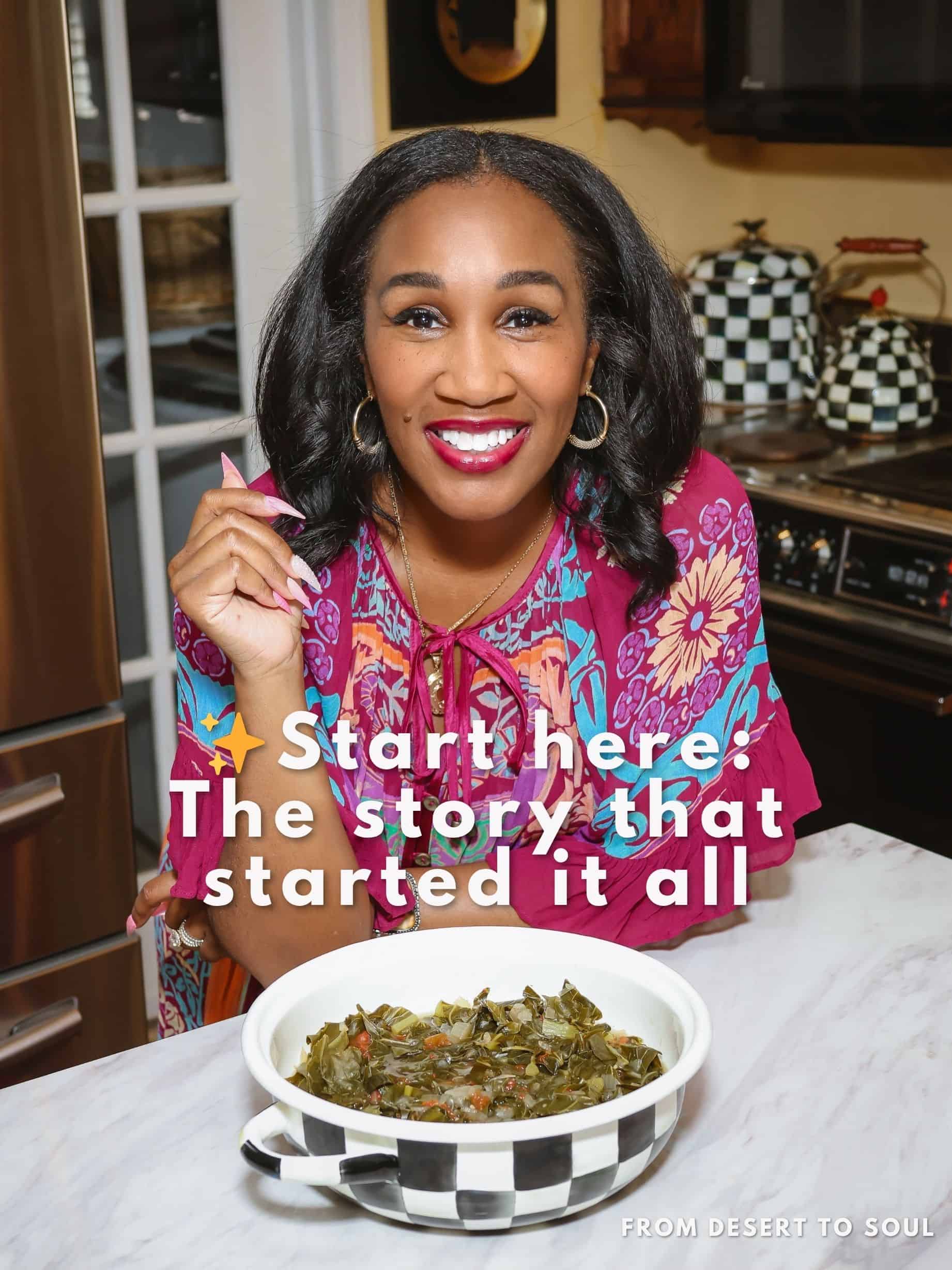 From Desert to Soul Shaunda Necole | The Soul Food Stack - Shaunda Necole, creator of The Soul Food Pot®, smiling in her kitchen with a bowl of Southern collard greens, inviting readers to “Start here with the story that started it all” on The Soul Food Stack Substack, where soul food, storytelling, and cultural legacy meet.